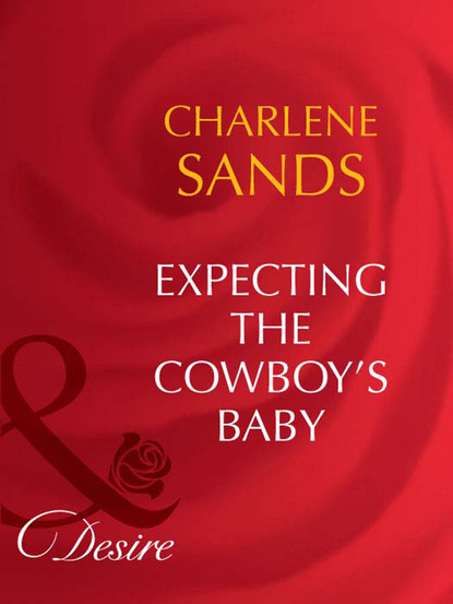 Скачать книгу Expecting The Cowboy's Baby