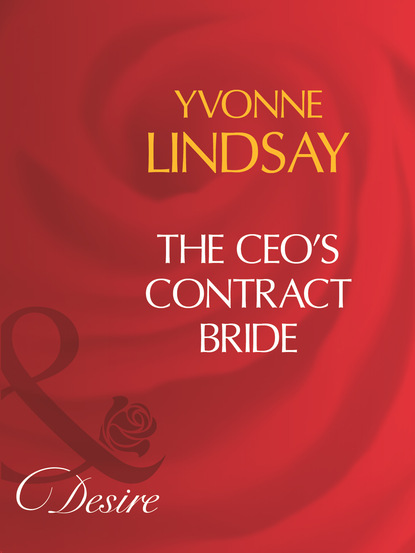 Скачать книгу The Ceo's Contract Bride