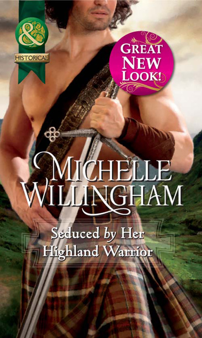 Скачать книгу Seduced by Her Highland Warrior