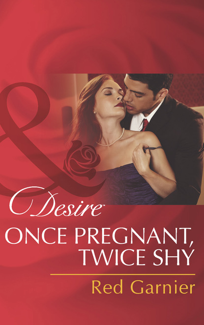 Скачать книгу Once Pregnant, Twice Shy