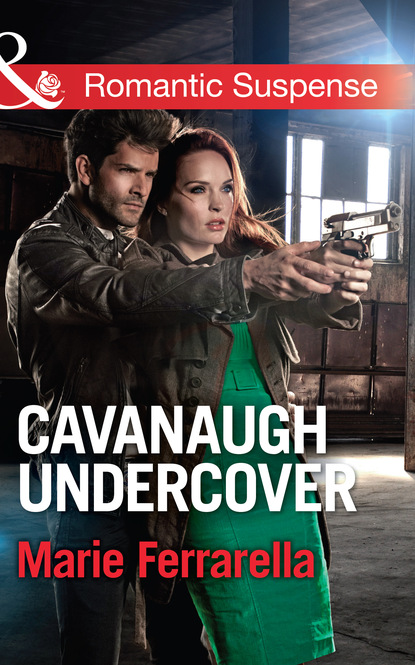 Скачать книгу Cavanaugh Undercover
