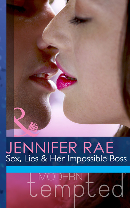 Скачать книгу Sex, Lies and Her Impossible Boss