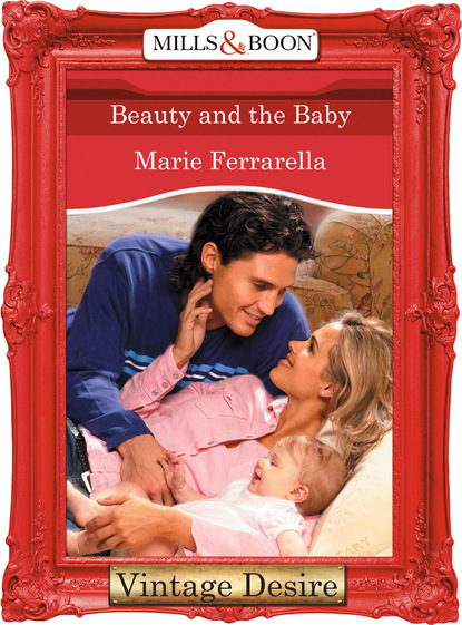 Скачать книгу Beauty And The Baby