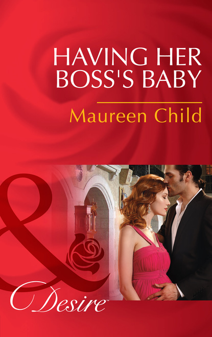 Скачать книгу Having Her Boss's Baby