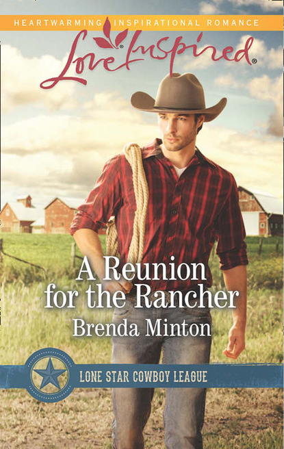 Скачать книгу A Reunion For The Rancher