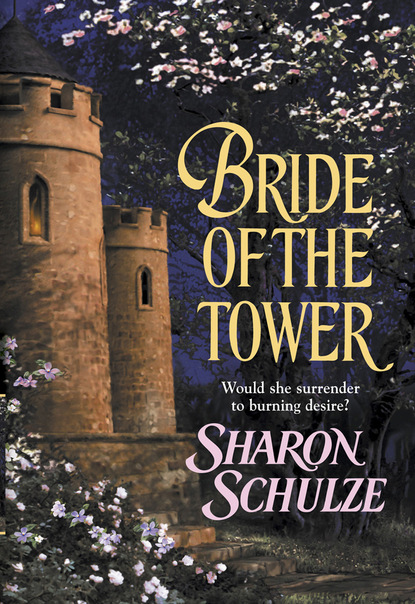 Скачать книгу Bride Of The Tower