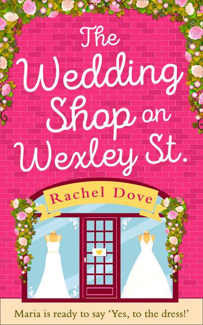 Скачать книгу The Wedding Shop on Wexley Street