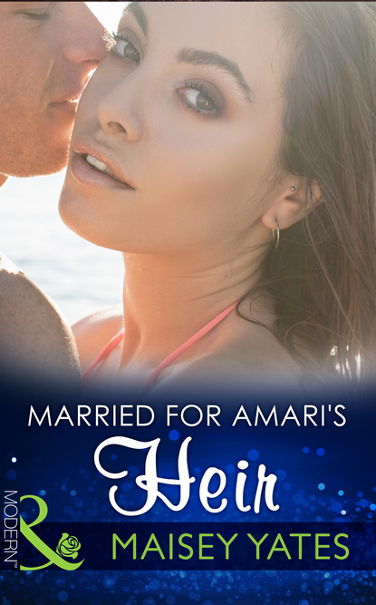 Скачать книгу Married for Amari's Heir