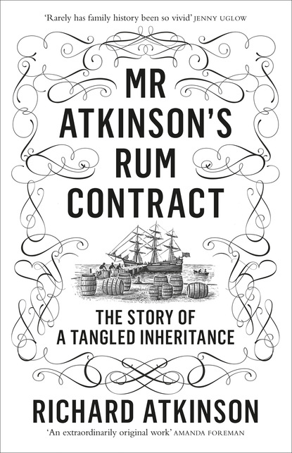 Скачать книгу Mr Atkinson’s Rum Contract