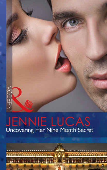 Скачать книгу Uncovering Her Nine Month Secret