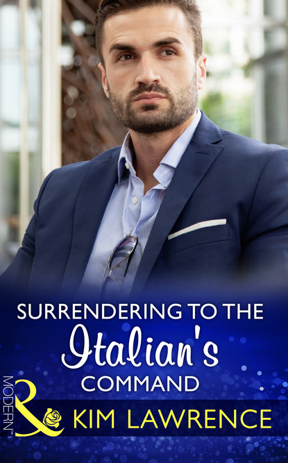 Скачать книгу Surrendering To The Italian's Command