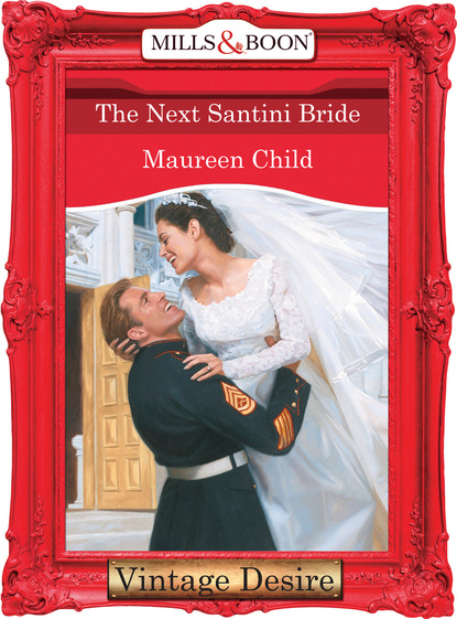 Скачать книгу The Next Santini Bride