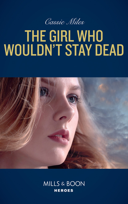 Скачать книгу The Girl Who Wouldn't Stay Dead
