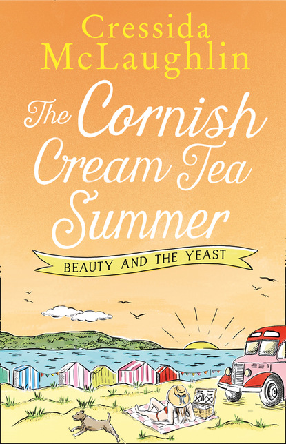 The Cornish Cream Tea Summer: Part Two – Beauty and the Yeast