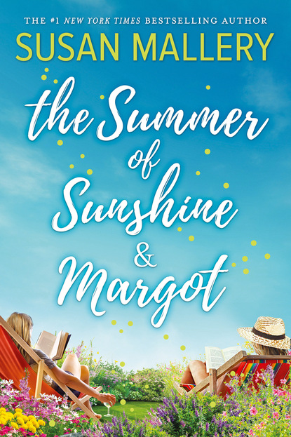 Скачать книгу The Summer Of Sunshine And Margot