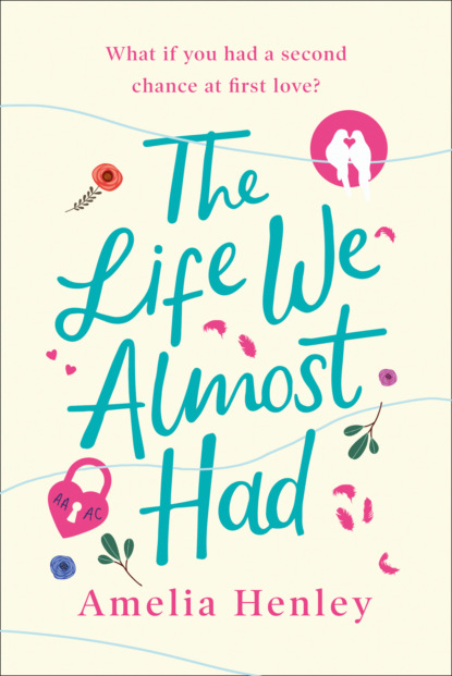 Скачать книгу The Life We Almost Had