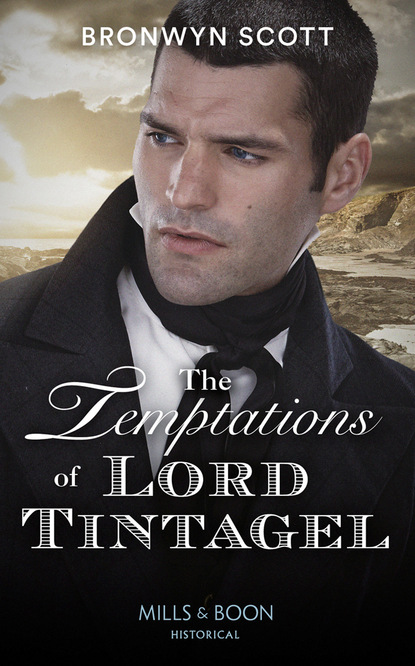 Скачать книгу The Temptations Of Lord Tintagel