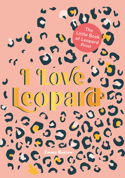 Скачать книгу I LOVE LEOPARD