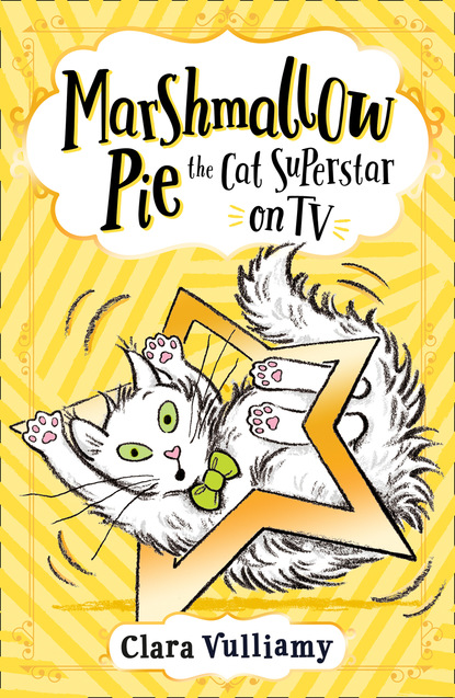 Скачать книгу Marshmallow Pie The Cat Superstar On TV