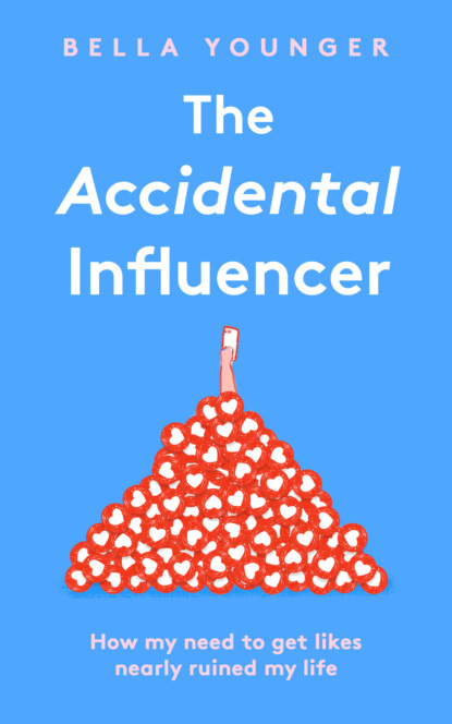Скачать книгу The Accidental Influencer