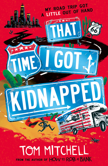 Скачать книгу That Time I Got Kidnapped