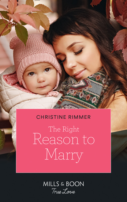 Скачать книгу The Right Reason To Marry