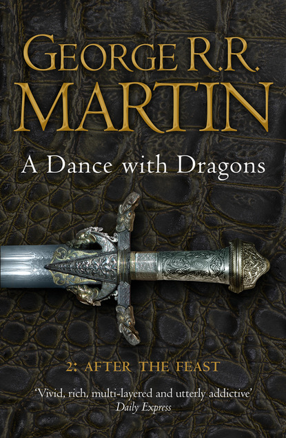Скачать книгу A Dance With Dragons: Part 2 After The Feast