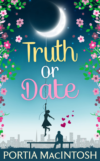 Скачать книгу Truth Or Date