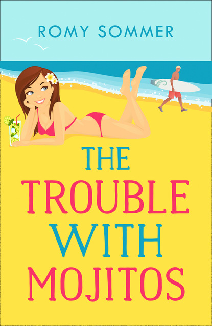 Скачать книгу The Trouble with Mojitos