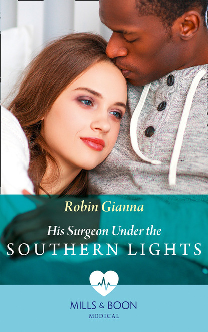 Скачать книгу His Surgeon Under The Southern Lights