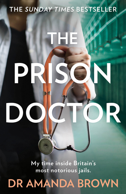 Скачать книгу The Prison Doctor