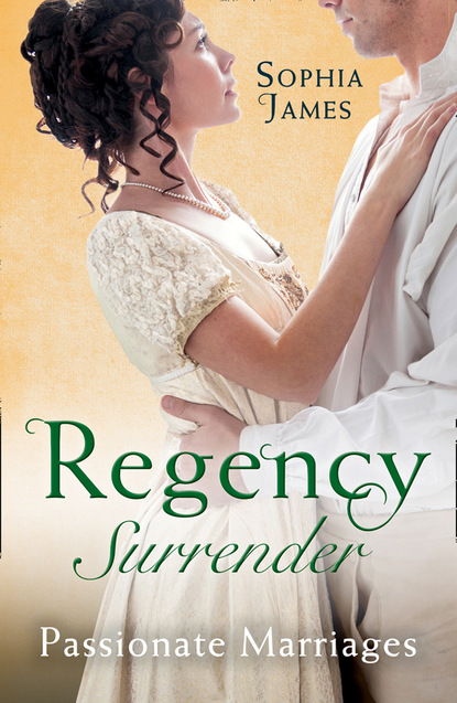 Скачать книгу Regency Surrender: Passionate Marriages