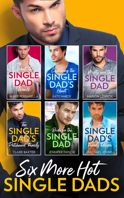 Скачать книгу Six More Hot Single Dads!