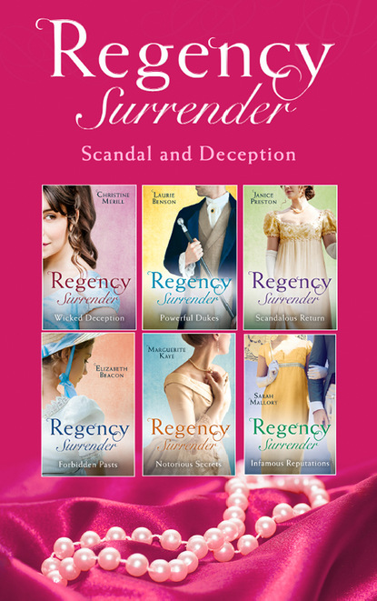 Скачать книгу Regency Surrender: Scandal And Deception