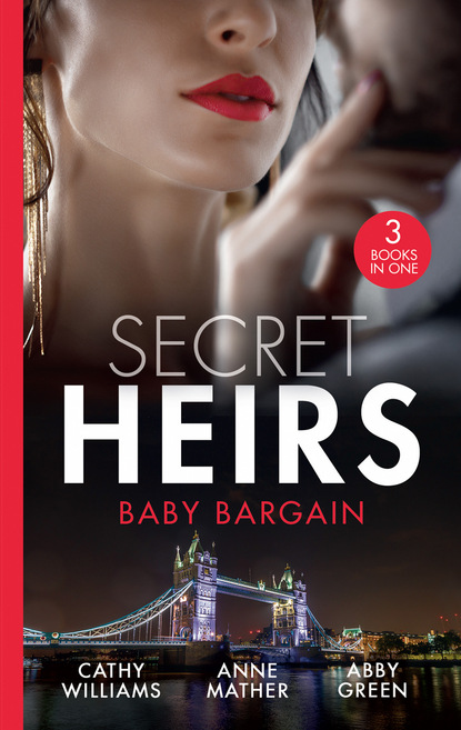 Скачать книгу Secret Heirs: Baby Bargain