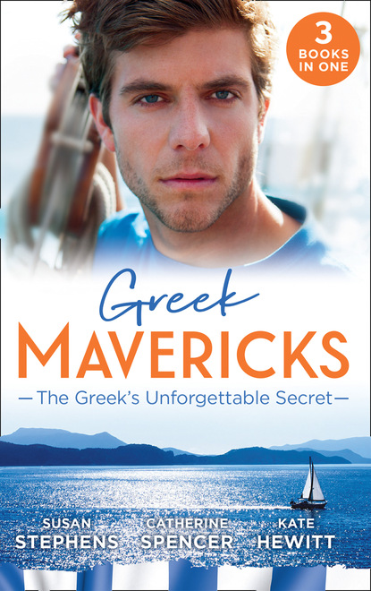 Скачать книгу Greek Mavericks: The Greek's Unforgettable Secret