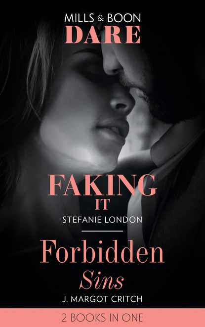Скачать книгу Faking It / Forbidden Sins