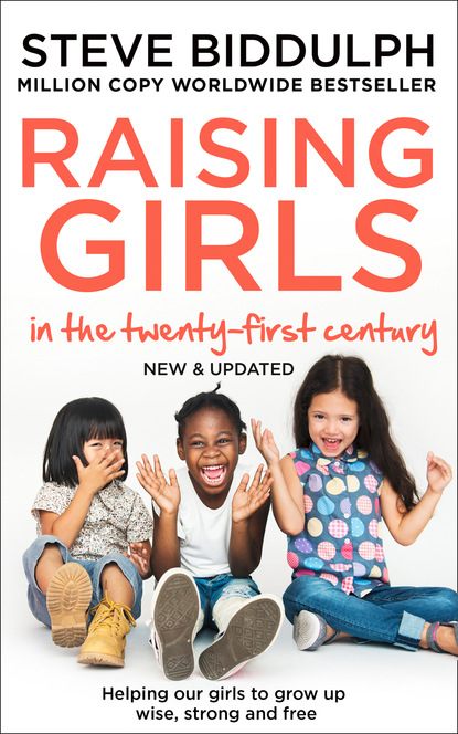 Скачать книгу Raising Girls in the 21st Century