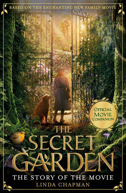 Скачать книгу The Secret Garden: The Story of the Movie