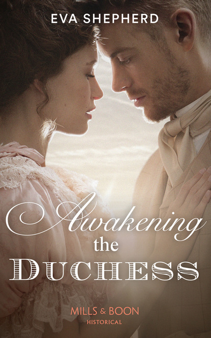 Скачать книгу Awakening The Duchess