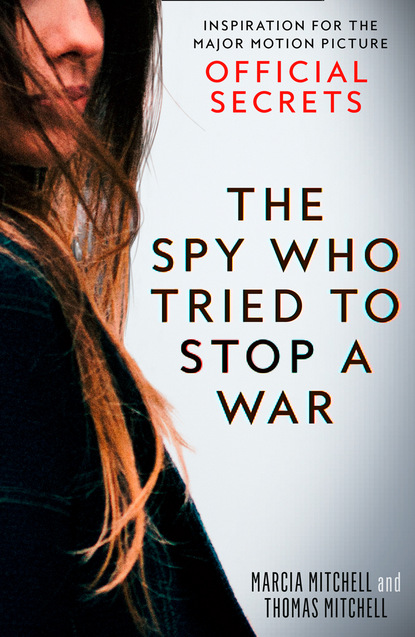 Скачать книгу The Spy Who Tried to Stop a War