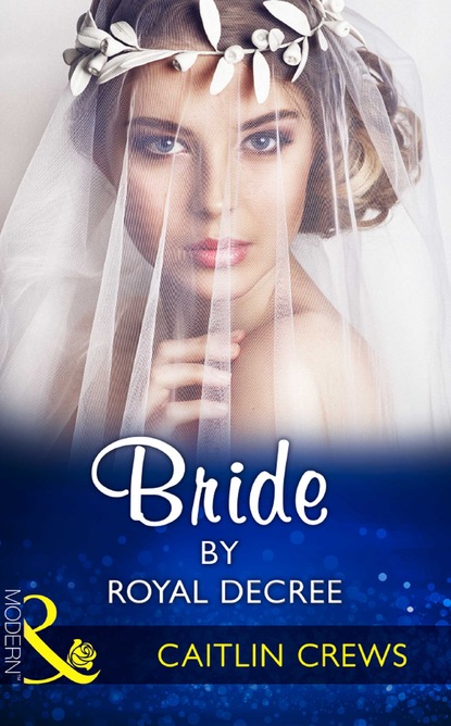 Скачать книгу Bride By Royal Decree