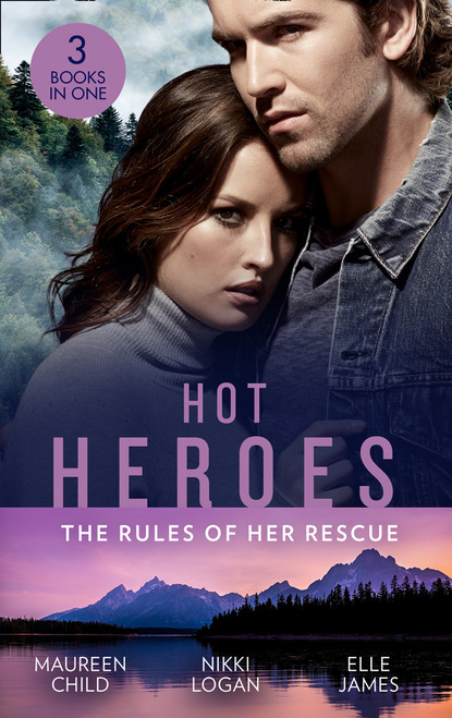 Скачать книгу Hot Heroes: The Rules Of Her Rescue