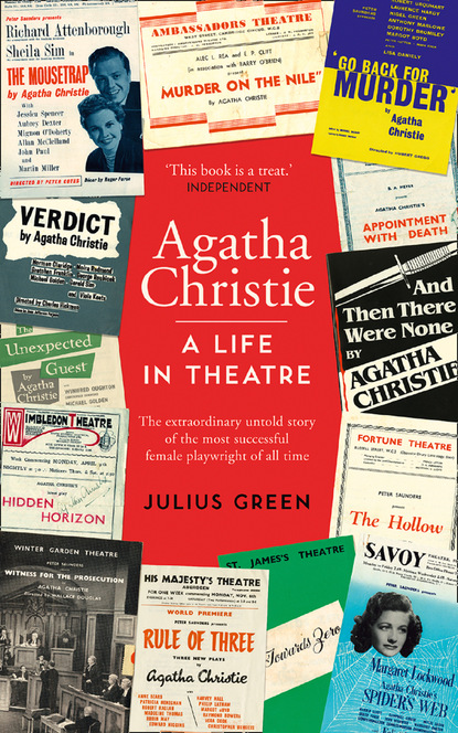 Скачать книгу Agatha Christie: A Life in Theatre