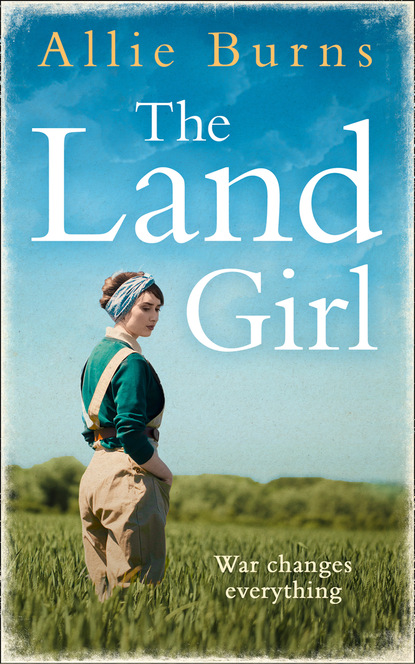 Скачать книгу The Land Girl