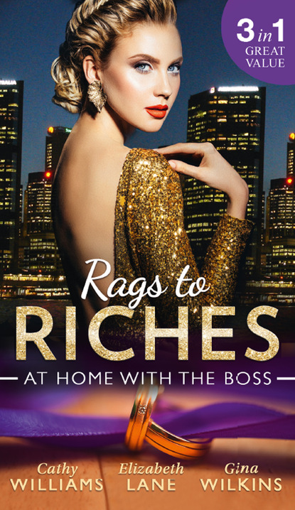 Скачать книгу Rags To Riches: At Home With The Boss