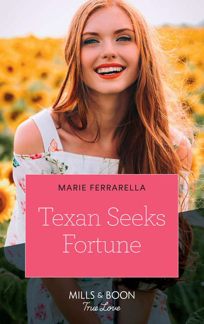 Скачать книгу Texan Seeks Fortune