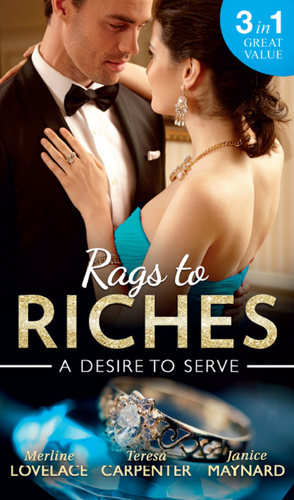 Скачать книгу Rags To Riches: A Desire To Serve