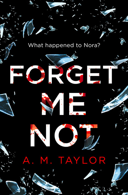 Скачать книгу Forget Me Not