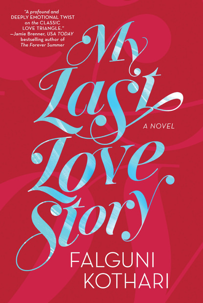 Скачать книгу My Last Love Story